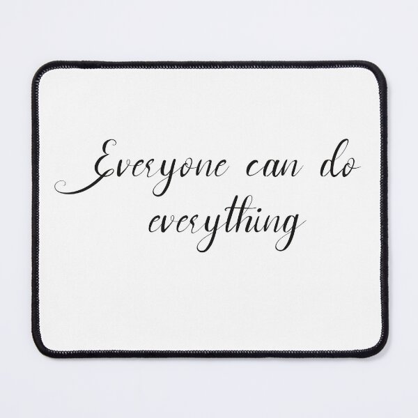Item preview, Everyone can do everything designed and sold by Kru-arty.