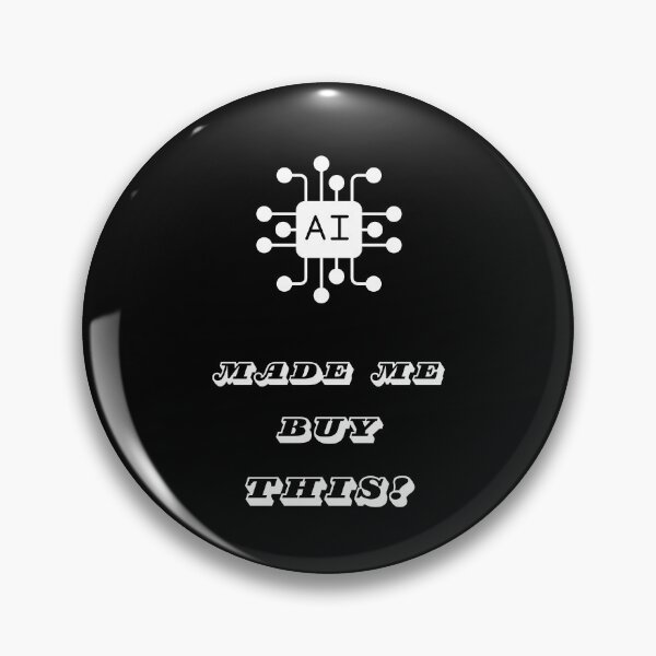 Item preview, AI Made Me Buy This! designed and sold by Artography Designs.
