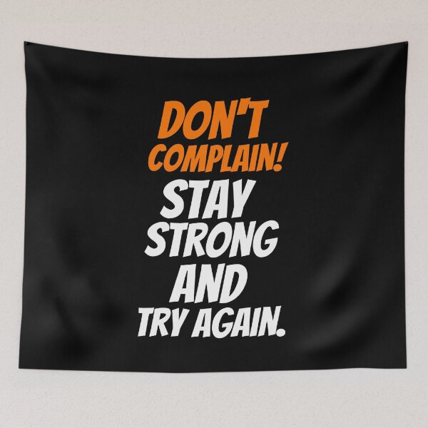 Item preview, Stay Strong – No Complaints, Just Comebacks! designed and sold by Karim-Karem.