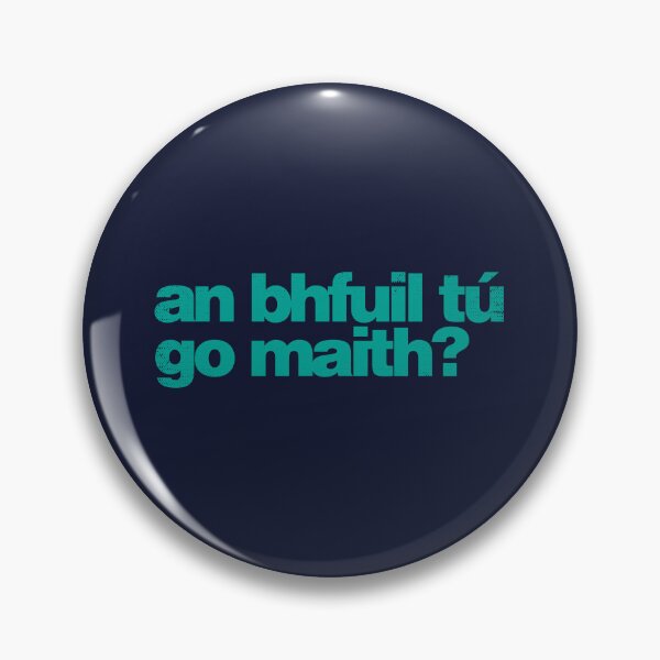 Item preview, An Bhfuil Tú Go Maith? Are you well? as Gaeilge - Irish - Green designed and sold by unrealindeed.