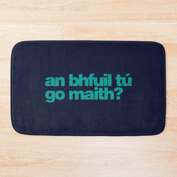 Item preview, An Bhfuil Tú Go Maith? Are you well? as Gaeilge - Irish - Green designed and sold by unrealindeed.