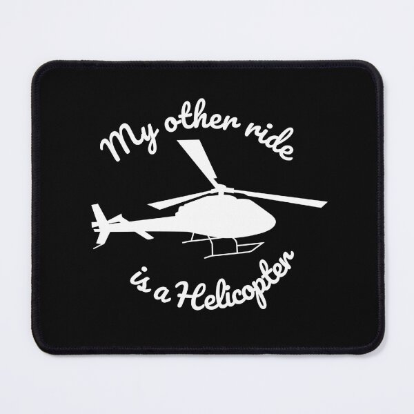 Item preview, My Other Ride is a Helicopter - for Aviation Lover designed and sold by safetysignprod.