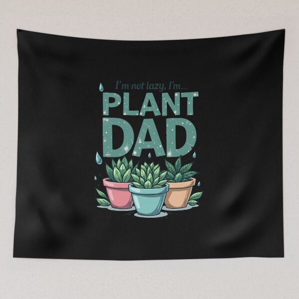 Item preview,  I’m Not Lazy, I’m a Plant Dad – Funny Succulent Lover Design designed and sold by Jason123za.