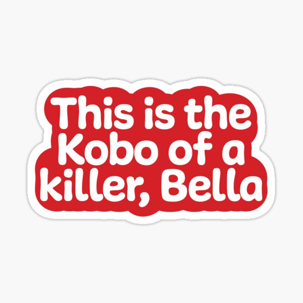 Artikel-Vorschau von Dies ist der Kobo eines Killers, Bella | Rot, designt und verkauft von annemyne.