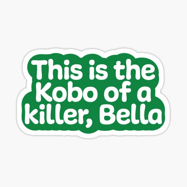 Artikel-Vorschau von Dies ist der Kobo eines Killers, Bella | Grün, designt und verkauft von annemyne.