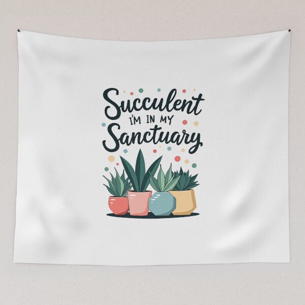 Item preview,  Succulent I’m in My Sanctuary – Cozy Plant Lover Quote Design designed and sold by Jason123za.
