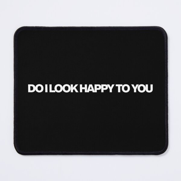 Item preview, Do I look happy to you - Donda 2 Quotes designed and sold by dsxclothing.