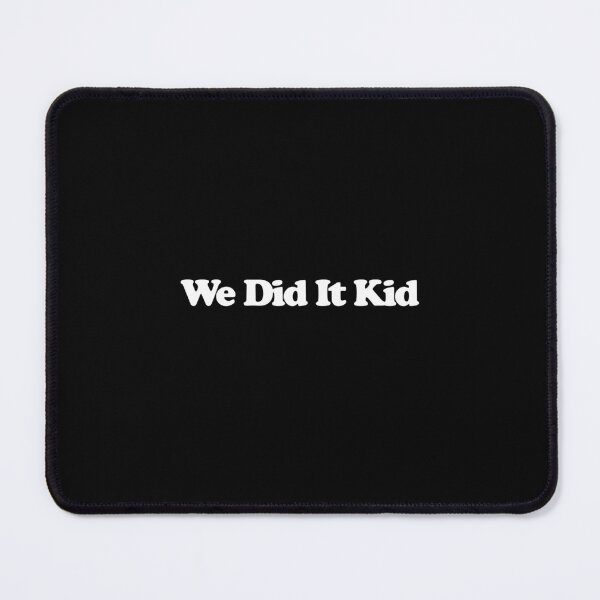 Item preview, We Did It Kid - Donda 2 Quotes designed and sold by dsxclothing.