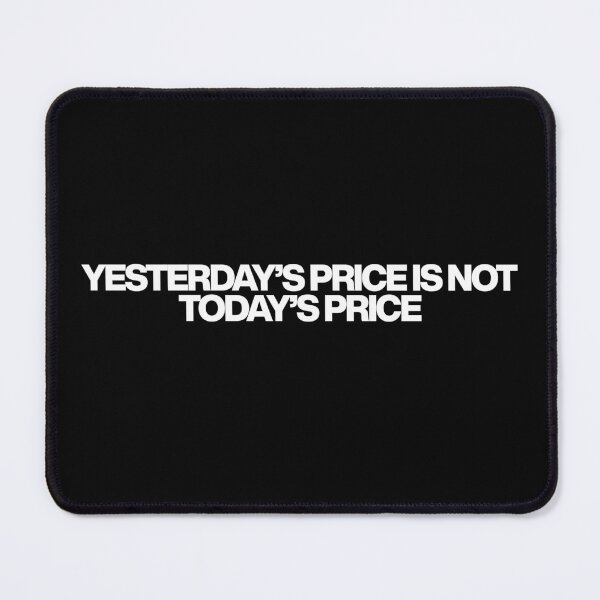Item preview, Yesterday’s price is not today’s price - Donda 2 Quotes designed and sold by dsxclothing.