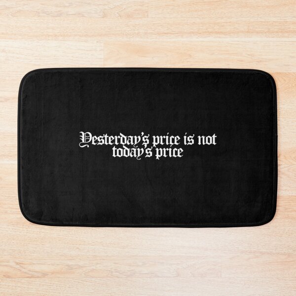 Item preview, Yesterday’s price is not today’s price - Donda 2 Quotes designed and sold by dsxclothing.