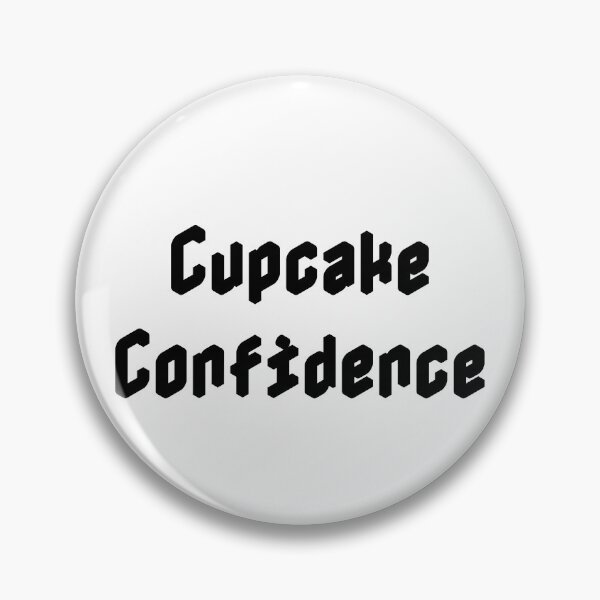 Item preview, Cupcake Confidence designed and sold by Ninjacatoff.