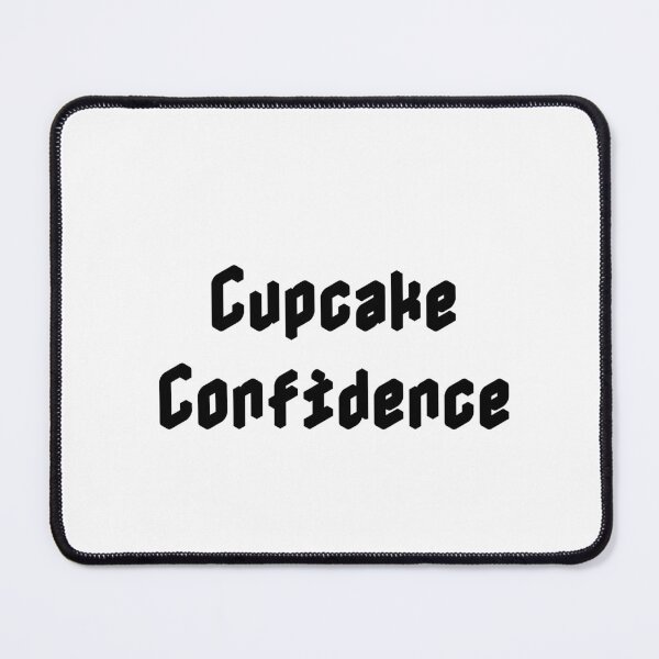 Item preview, Cupcake Confidence designed and sold by Ninjacatoff.
