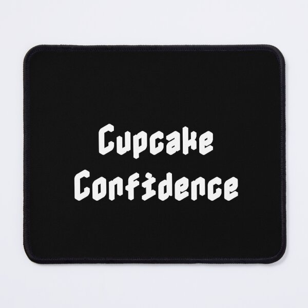 Item preview, Cupcake Confidence designed and sold by Ninjacatoff.