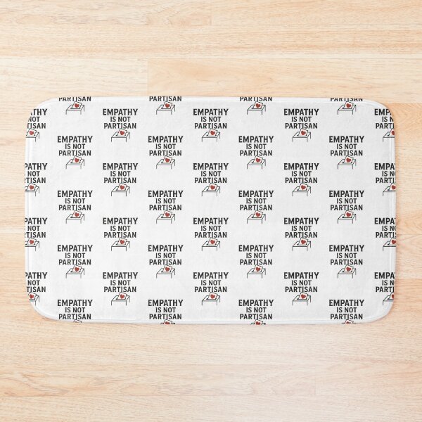 Item preview, Empathy Is Not Partisan – Pro Humanity Political  designed and sold by The Junto Shop.