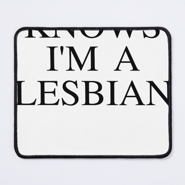 Item preview, Nobody knows I'm a lesbian designed and sold by Brownpants.
