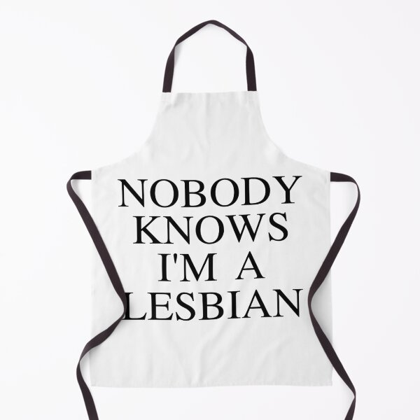 Item preview, Nobody knows I'm a lesbian designed and sold by Brownpants.