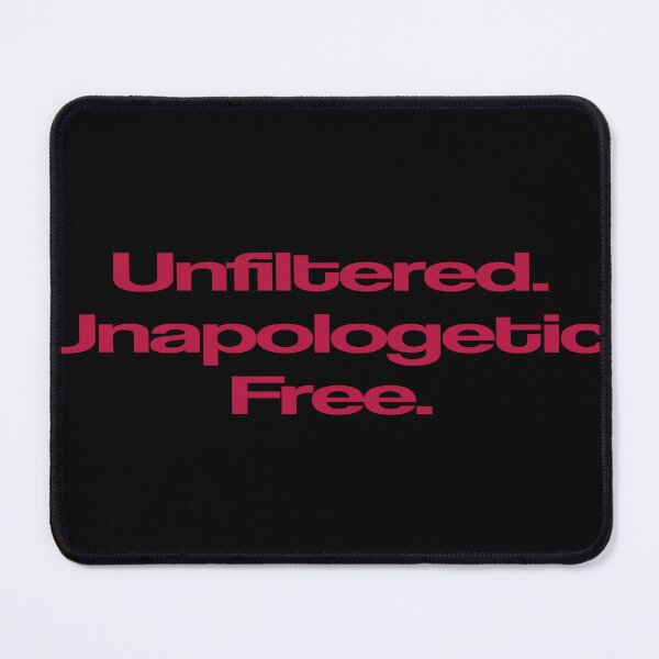 Item preview, Unfiltered. Unapologetic. Free designed and sold by alexlandprod.