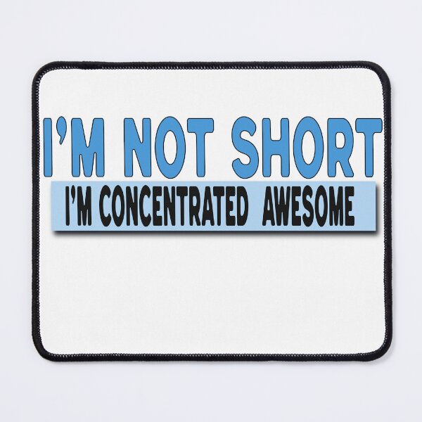 Item preview, I'm not short - I'm concentrated awesome designed and sold by Al&Tet.