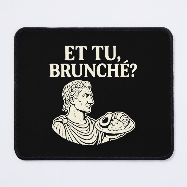 Item preview, Et Tu Brunché – Funny Caesar Brunch Pun  designed and sold by The Junto Shop.