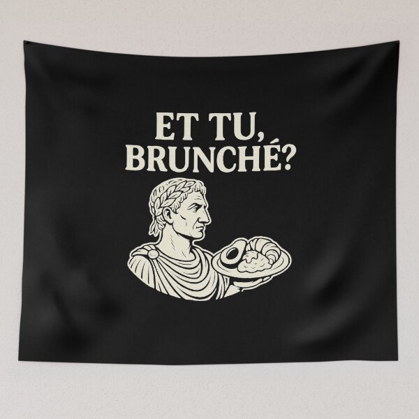 Item preview, Et Tu Brunché – Funny Caesar Brunch Pun  designed and sold by The Junto Shop.