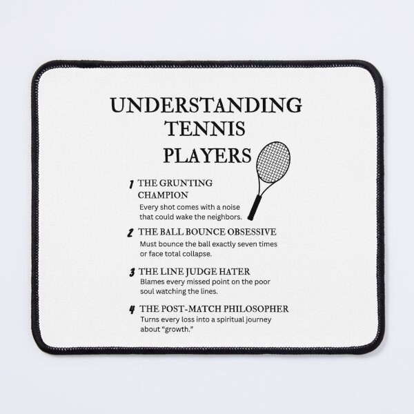 Item preview, Understanding Tennis Players – Funny Court Life Humor designed and sold by PsyFlow35.