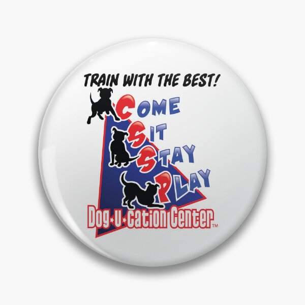Item preview, Come Sit Stay Play – Dog Training Center Logo – Dog•U•Cation Center designed and sold by TMPender.