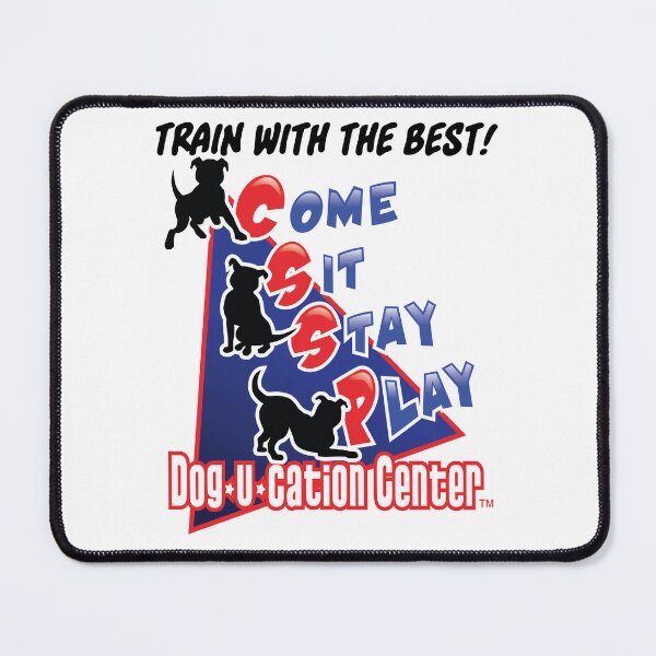 Item preview, Come Sit Stay Play – Dog Training Center Logo – Dog•U•Cation Center designed and sold by TMPender.