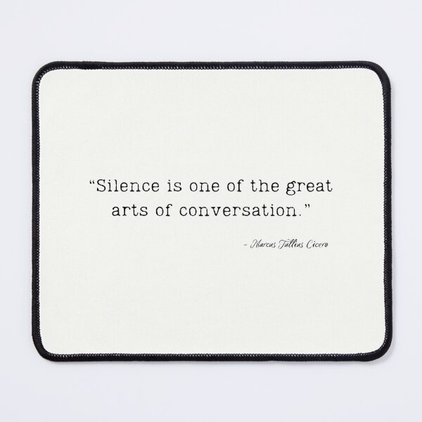 Item preview, A Quote about Silence by Marcus Tullius Cicero designed and sold by Poemit.