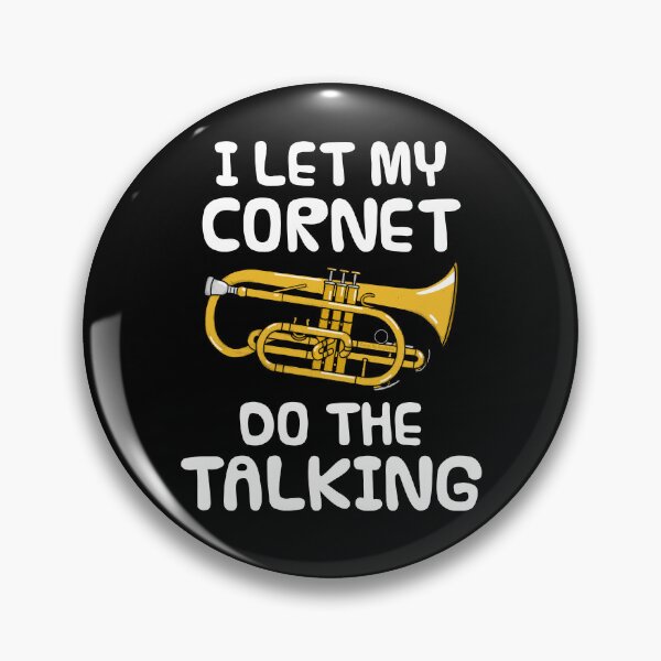 Item preview, I Let My Cornet Do The Talking, Brass Musician Introvert designed and sold by doodlerob.