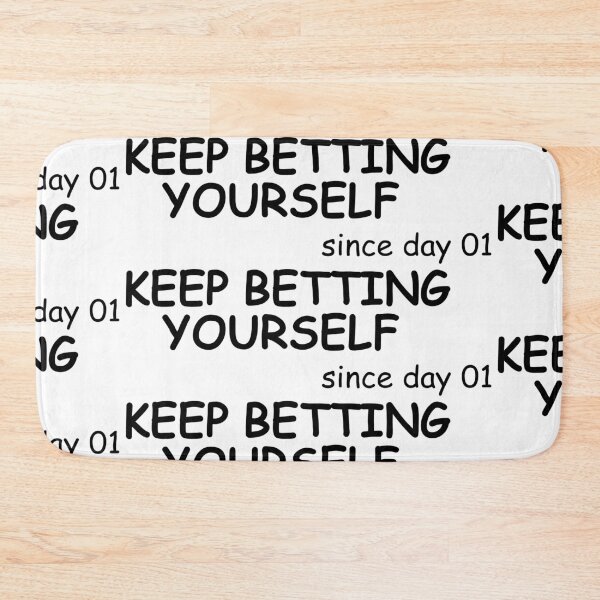 Item preview, Keep betting on yourself designed and sold by Positive Mindzet!.