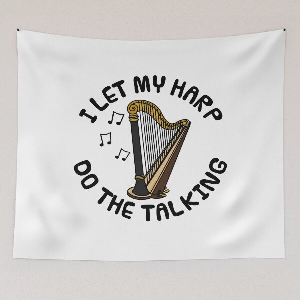 Item preview, I Let My Harp Do The Talking, String Musician Introvert designed and sold by doodlerob.