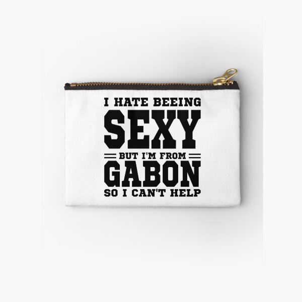Item preview, I hate beeing Sexy but I'm form Gabon so I can't help designed and sold by BYNDART.