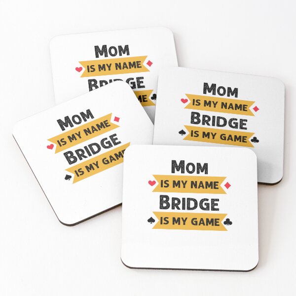 Item preview, Funny Mom is my name Bridge is my game Bridge player joke designed and sold by snowry.
