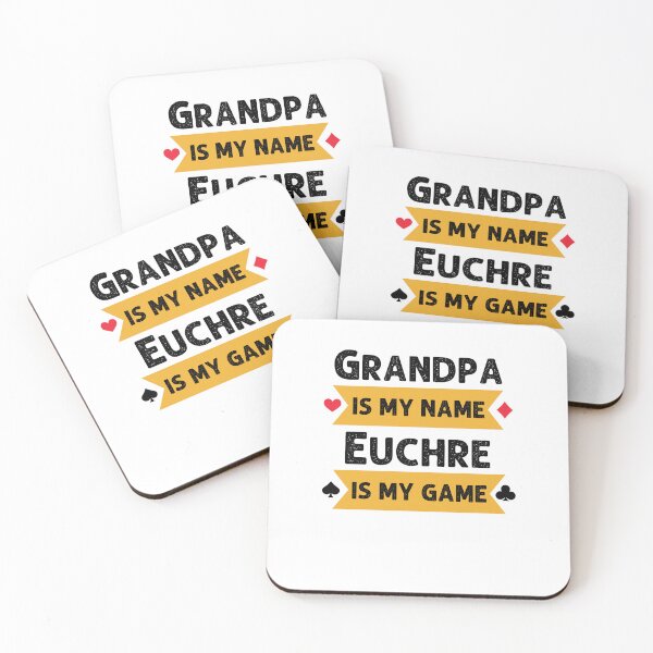 Item preview, Funny Grandpa is my name Euchre is my game Euchre player designed and sold by snowry.