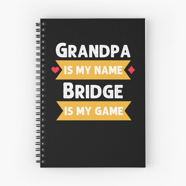 Item preview, Funny Grandpa is my name Bridge is my game Bridge humor designed and sold by snowry.