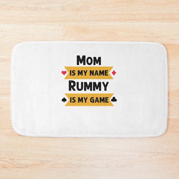Item preview, Funny Mom is my name Rummy is my game Rummy player joke designed and sold by snowry.