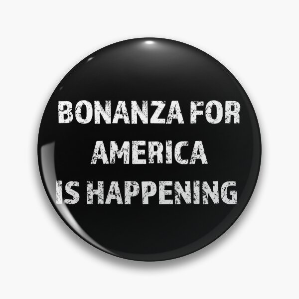 Item preview, Bonanza For America Is Happening  designed and sold by 519xdesign.