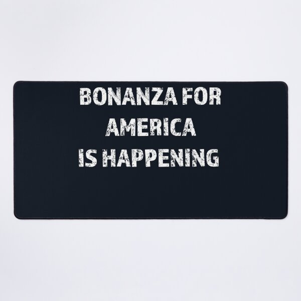 Item preview, Bonanza For America Is Happening designed and sold by 519xdesign.