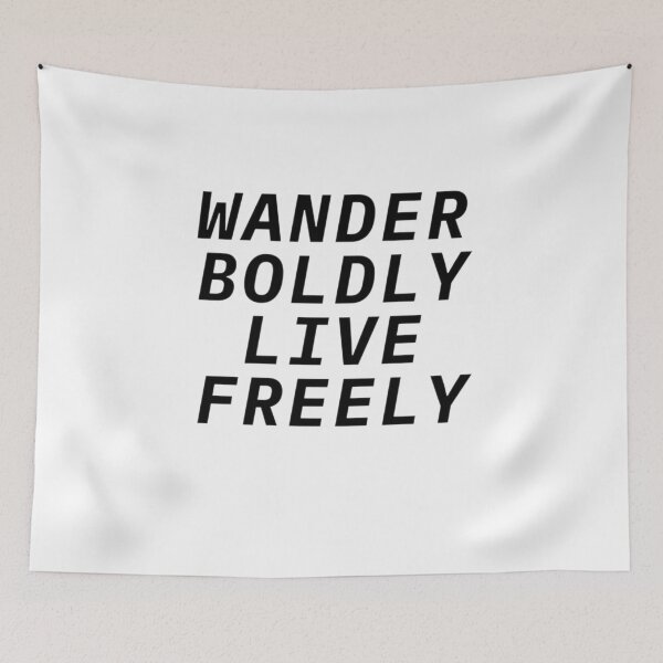 Item preview, Wander Boldly Live Freely designed and sold by Aroczan.
