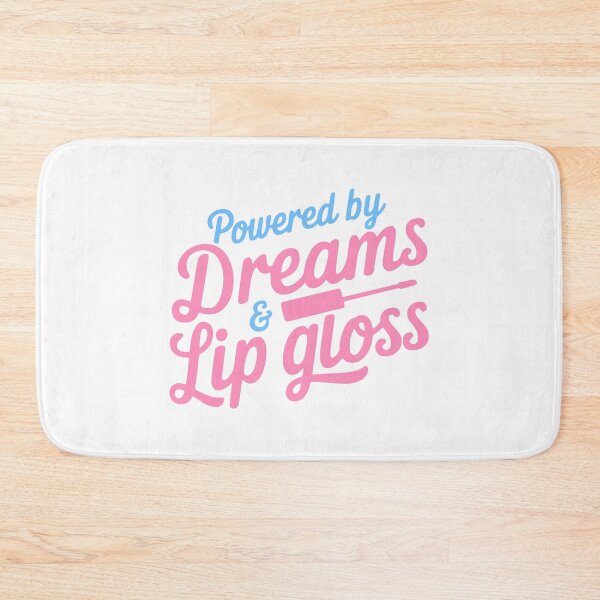 Item preview, Powered By Dreams and Lip Gloss! Pink And Blue Girly designed and sold by PMCreative.