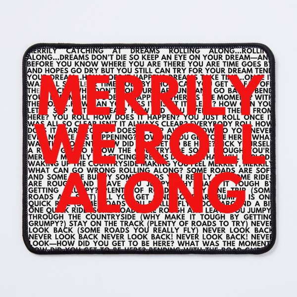 Item preview, Merrily we roll along lyrics designed and sold by broadwaygirl142.