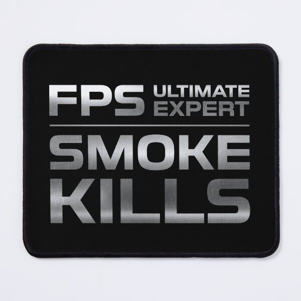 Item preview, FPS Ultimate Expert Smoke Kills Aluminium designed and sold by JohnnyVillas.