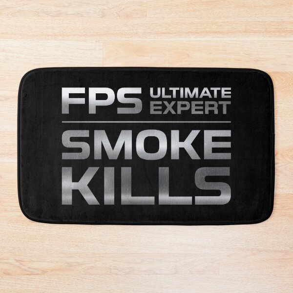 Item preview, FPS Ultimate Expert Smoke Kills Aluminium designed and sold by JohnnyVillas.
