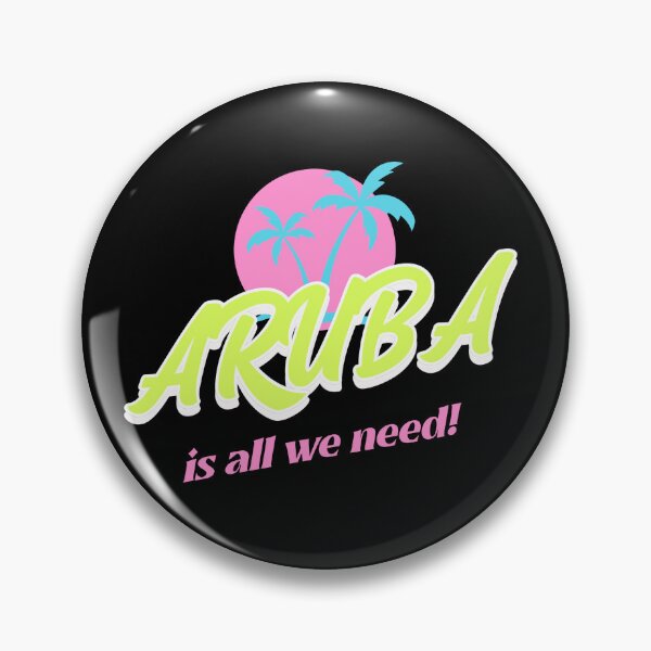 Item preview, All we need is Aruba designed and sold by KingsMedia3.