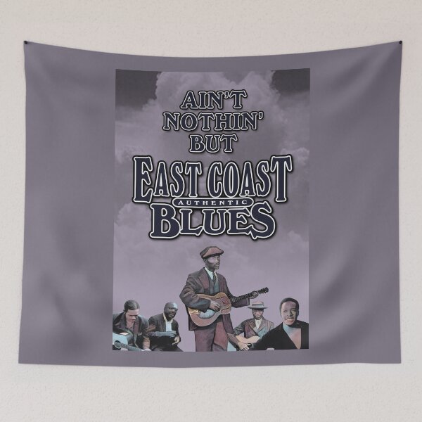 Item preview, Ain't Nothin' But East Coast Blues designed and sold by TIGERDAVER.
