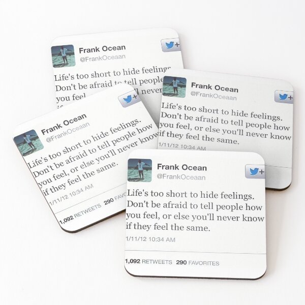Item preview, Life’s Too Short to Hide Feelings – Frank Ocean designed and sold by dazza110.