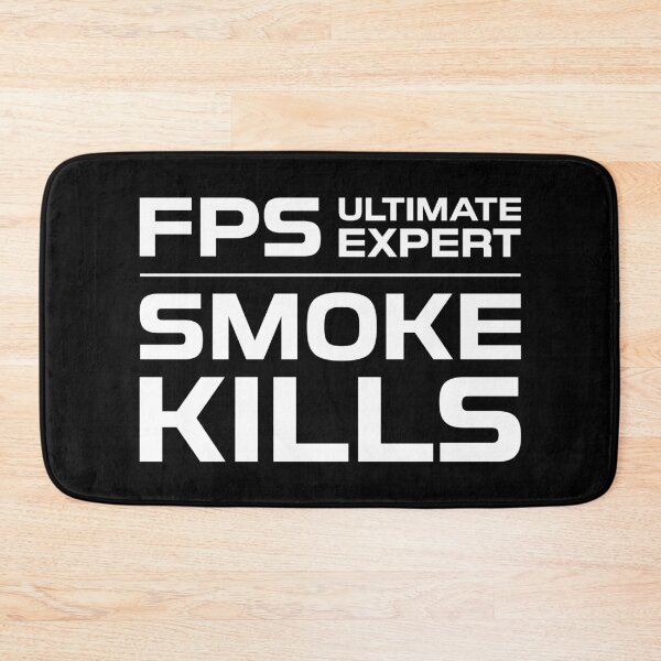 Item preview, FPS Ultimate Expert Smoke Kills White on Black designed and sold by JohnnyVillas.