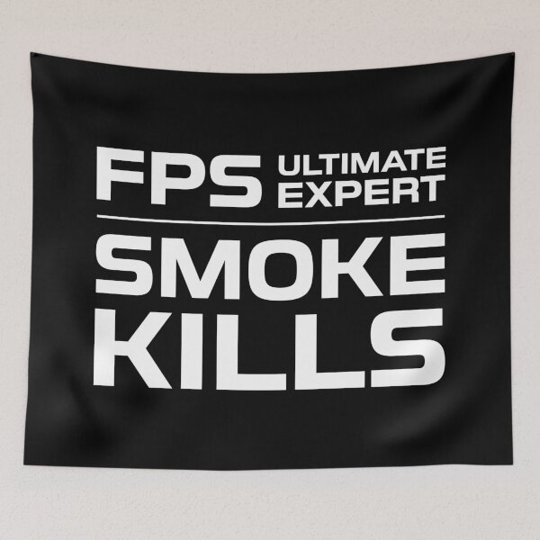 Item preview, FPS Ultimate Expert Smoke Kills White on Black designed and sold by JohnnyVillas.