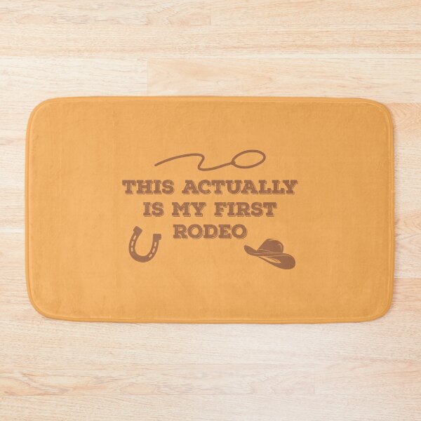 Item preview, This actually is my first rodeo. designed and sold by fandemonium.