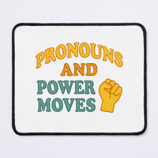 Item preview, Pronouns and Power Moves – Bold Pride Art designed and sold by Haus Of Sin.